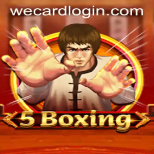 Discover the Thrilling World of 5Boxing and Navigate WeCard Login