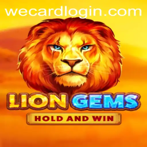Explore the Exciting World of LionGems: A Comprehensive Guide to Gameplay and Entry with WeCard Login