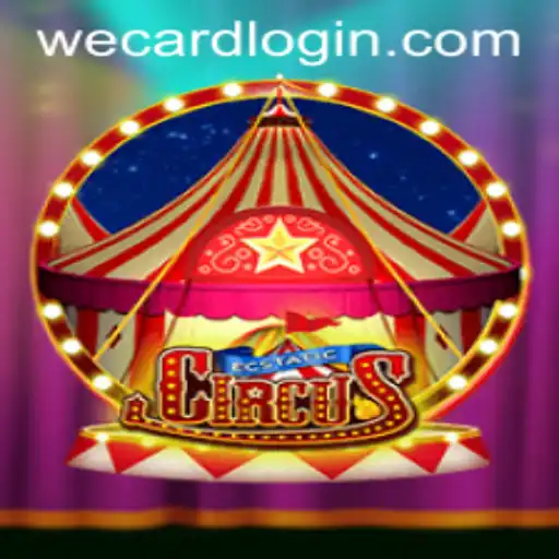 EcstaticCircus: A Dazzling Journey into a World of Fantasy and Fun with WeCard Login