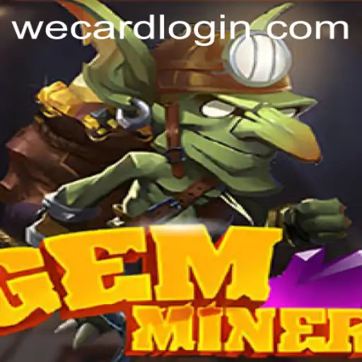 Exploring the World of GemMiner and the Integration of WeCard Login