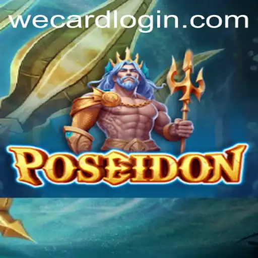 Dive into the World of Poseidon: An Epic Gaming Adventure with WeCard Login